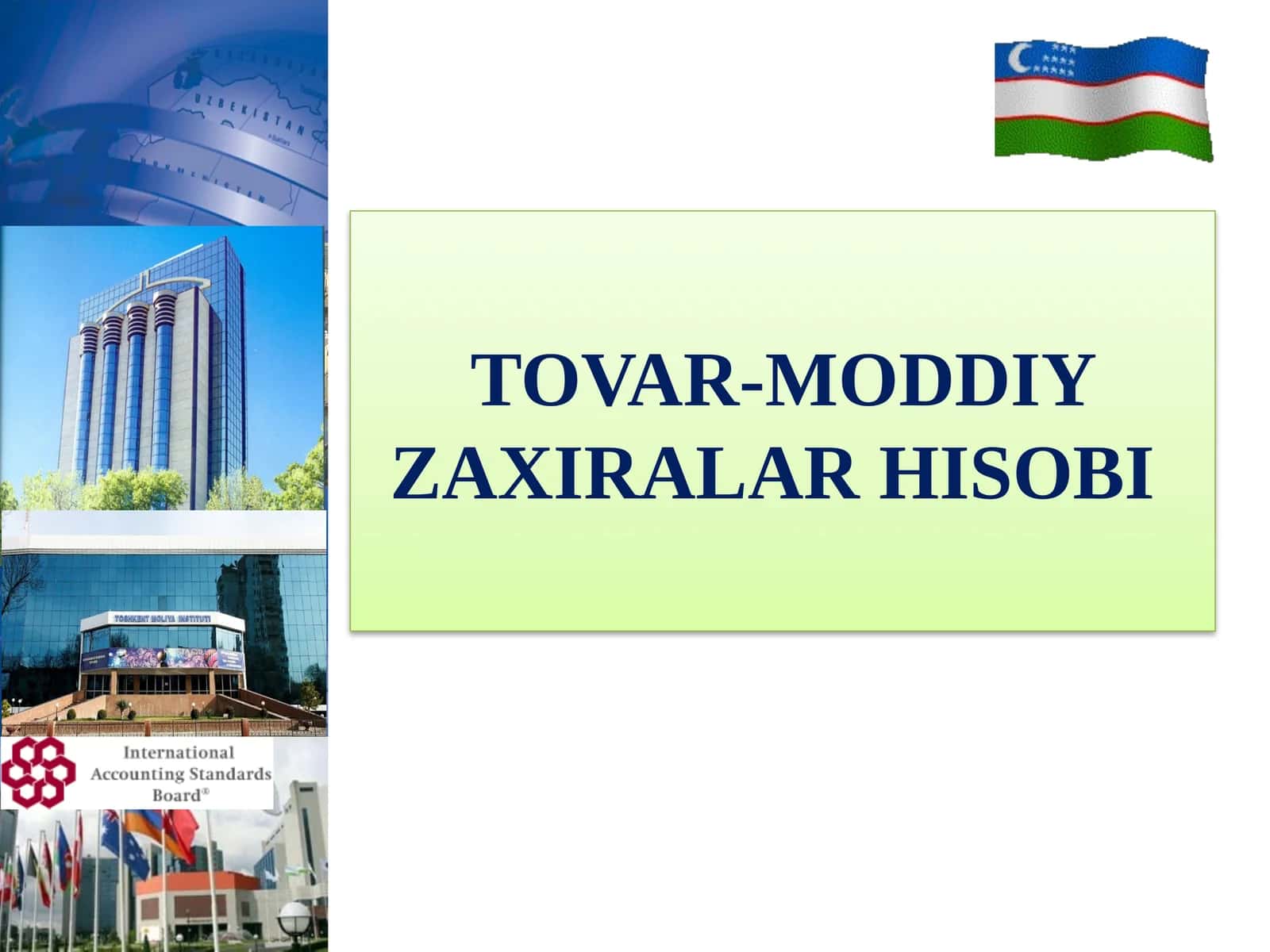 TOVAR-MODDIY ZAXIRALAR HISOBI