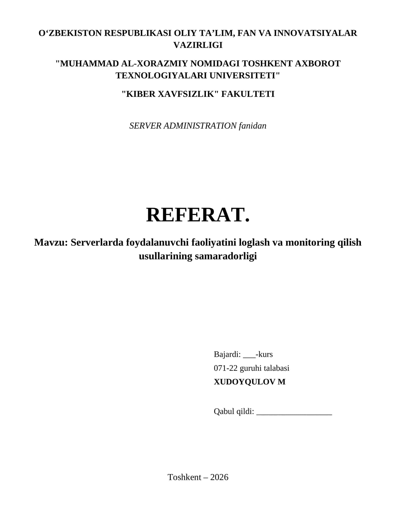 Serverlarda foydalanuvchi faoliyatini loglash va monitoring qilish usullarining samaradorligi