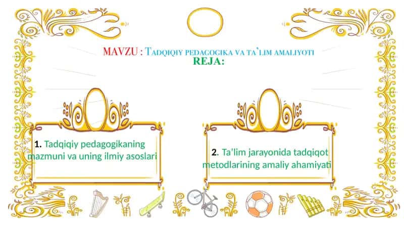 Tadqiqiy pedagogika va ta’lim amaliyoti