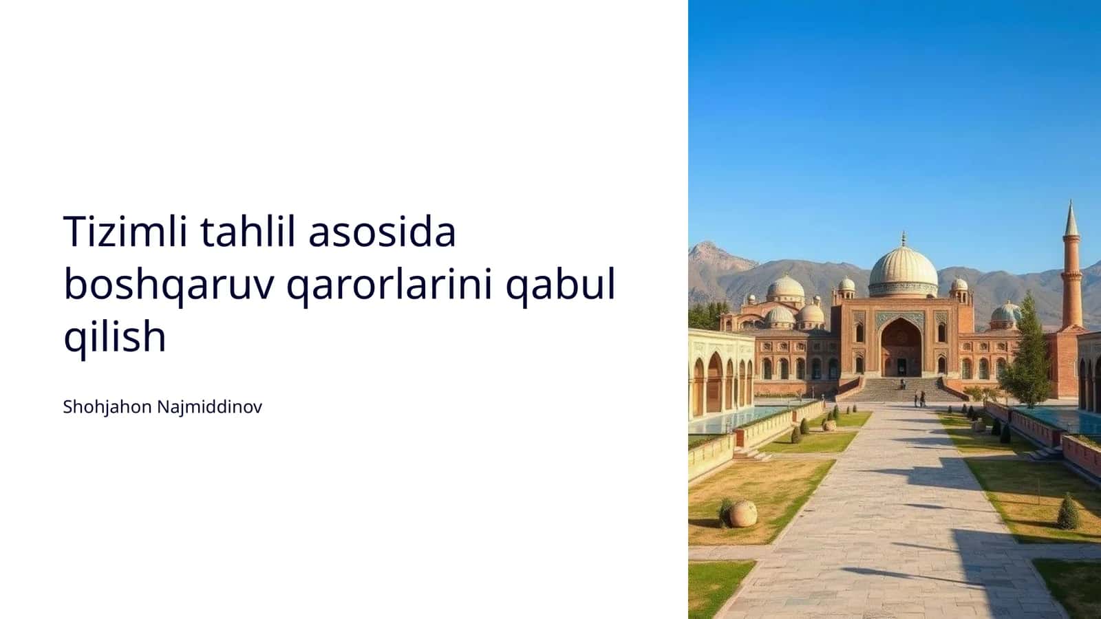 Tizimli tahlil asosida boshqaruv qarorlarini qabul qilish