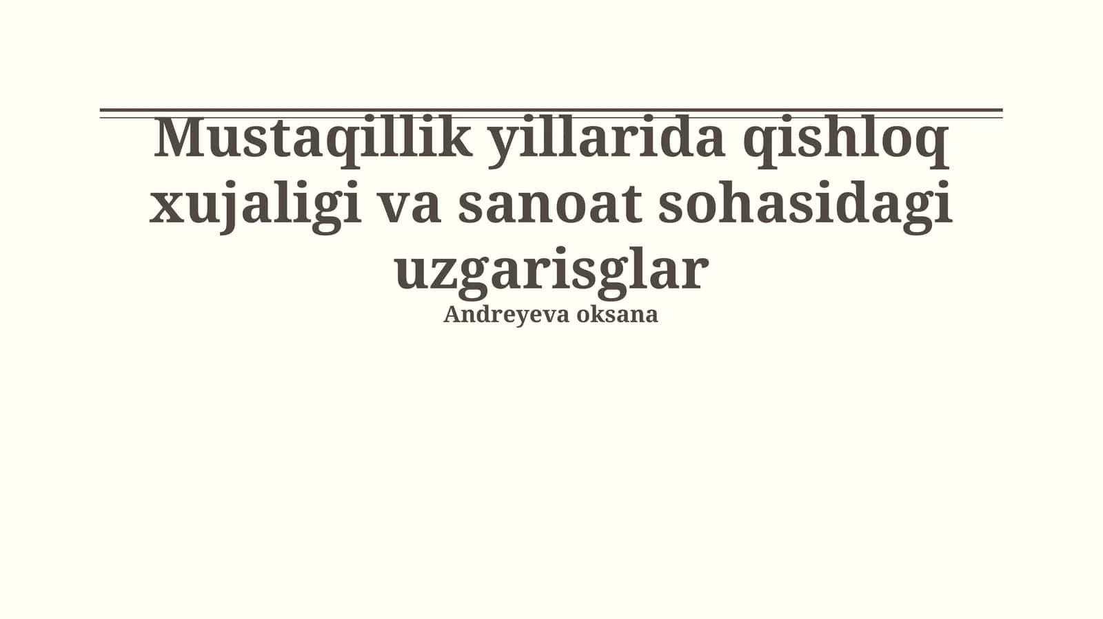 Mustaqillik Yillarida Qishloq Xujaligi va Sanoat Spheresidagi O'zgarislarni O'rganish