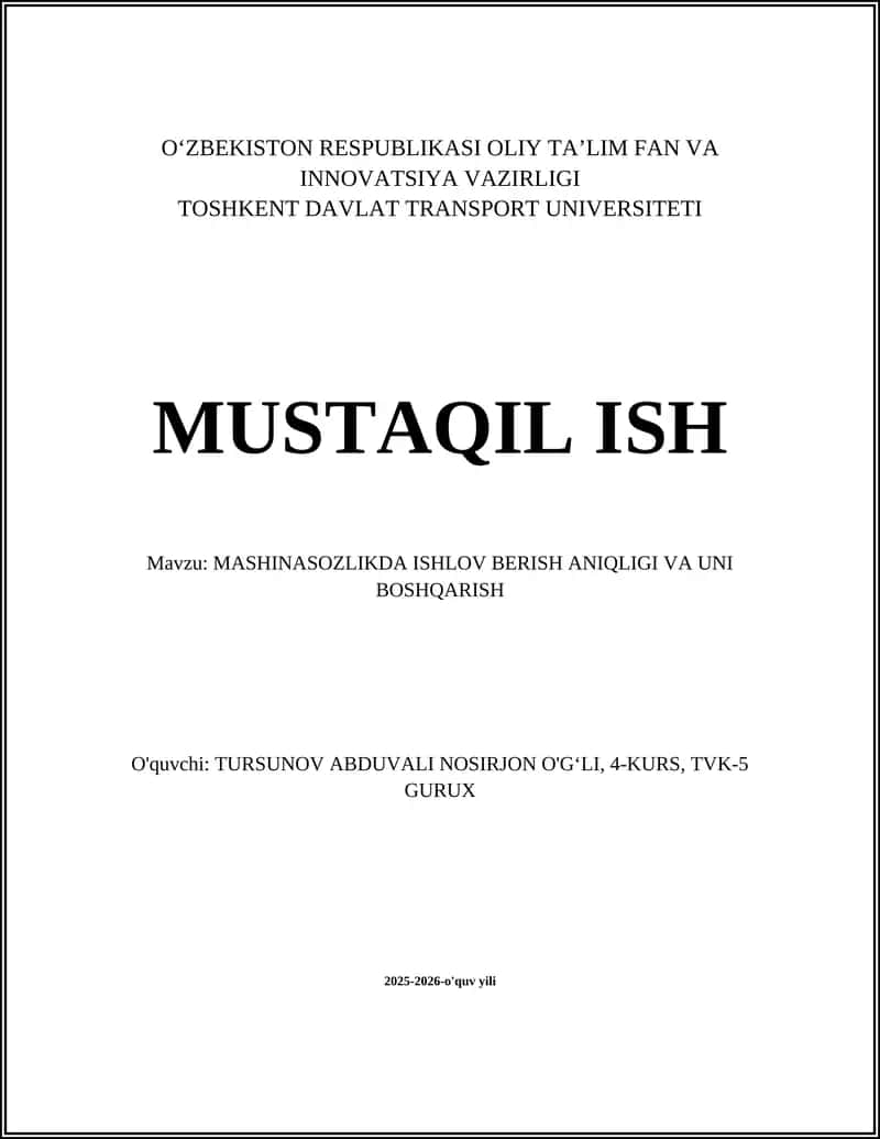 MASHINASOZLIKDA ISHLOV BERISH ANIQLIGI VA UNI BOSHQARISH
