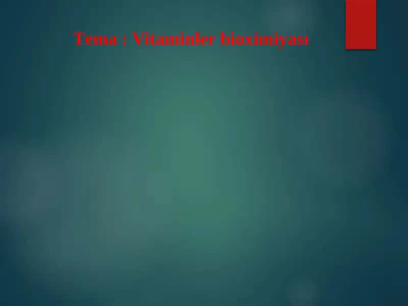 Vitaminler bioximiyasi