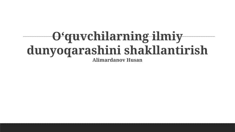 Ilmiy Dunyoqarashning Shahsiy O'rganish