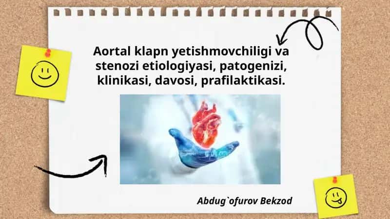 Aortal klapn yetishmovchiligi va stenozi etiologiyasi