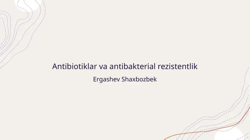 Antibiotiklar va antibakterial rezistentlik