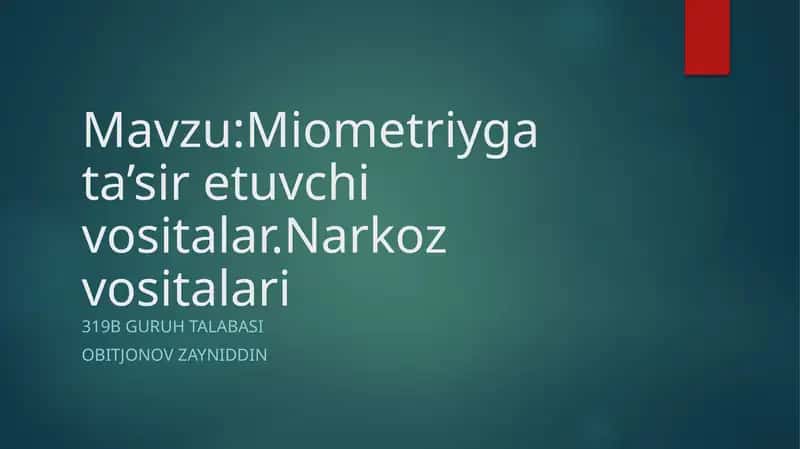 Miyometriygata’siretuvchivositalar.Narkozvositalari