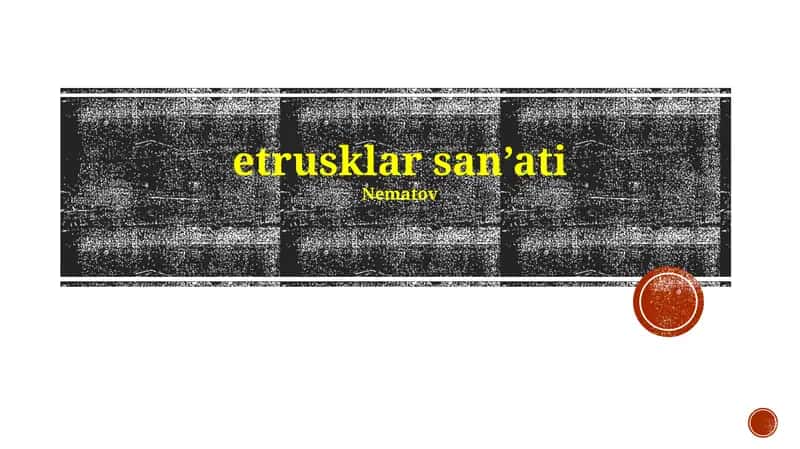 Etrusk san'ati: Tarixi va rivojlanishi