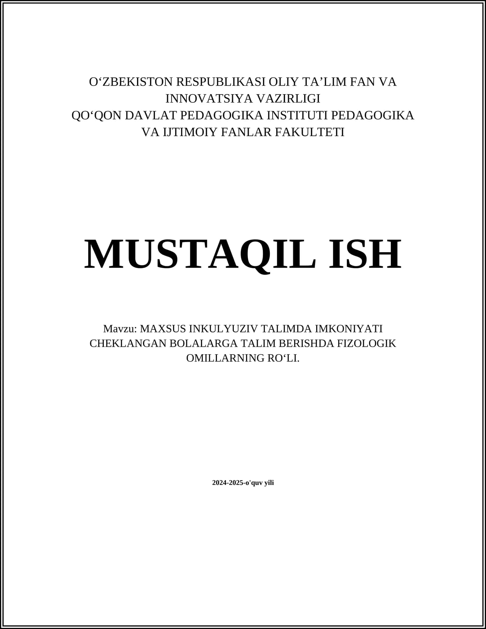 MAXSUS INKULYUZIV TALIMDA IMKONIYATI CHEKLANGAN BOLALARGA TALIM BERISHDA FIZOLOGIK OMILLARNING ROʻLI