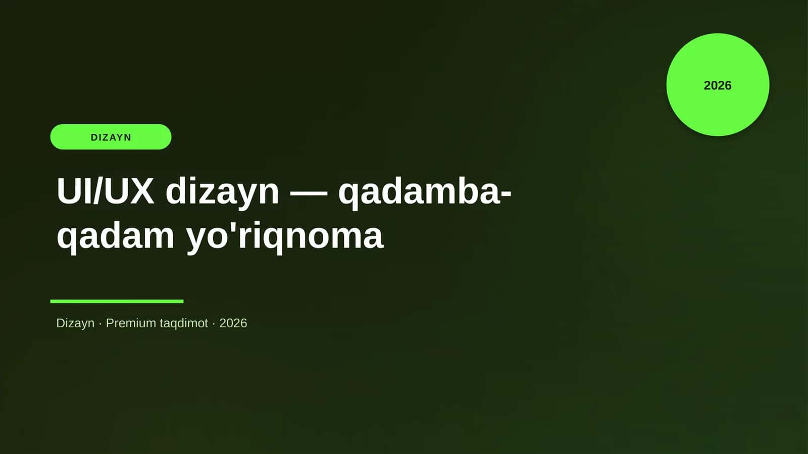 UI/UX dizayn — qadamba-qadam yo'riqnoma