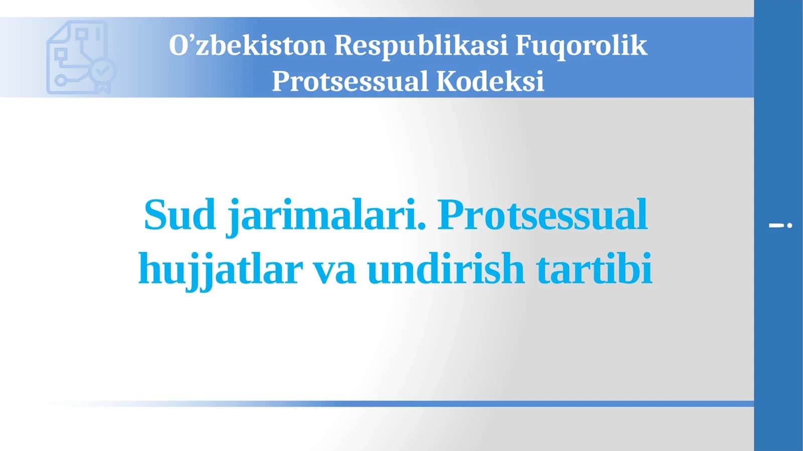Sud jarimalari. Protsessual hujjatlar va undirish tartibi