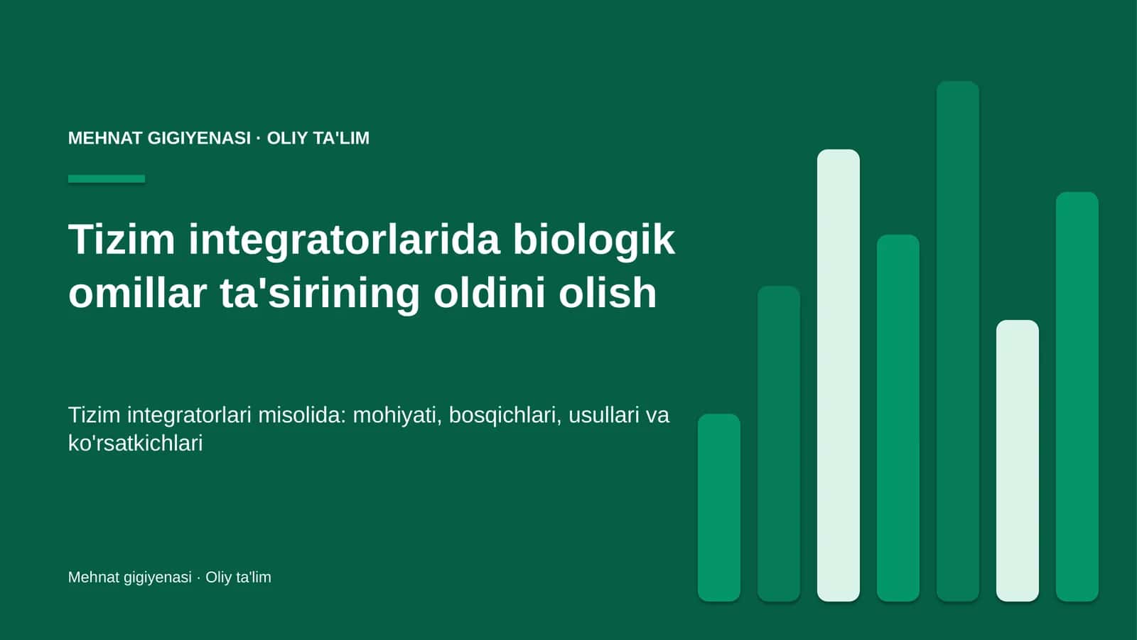 Tizim integratorlarida biologik omillar ta'sirining oldini olish