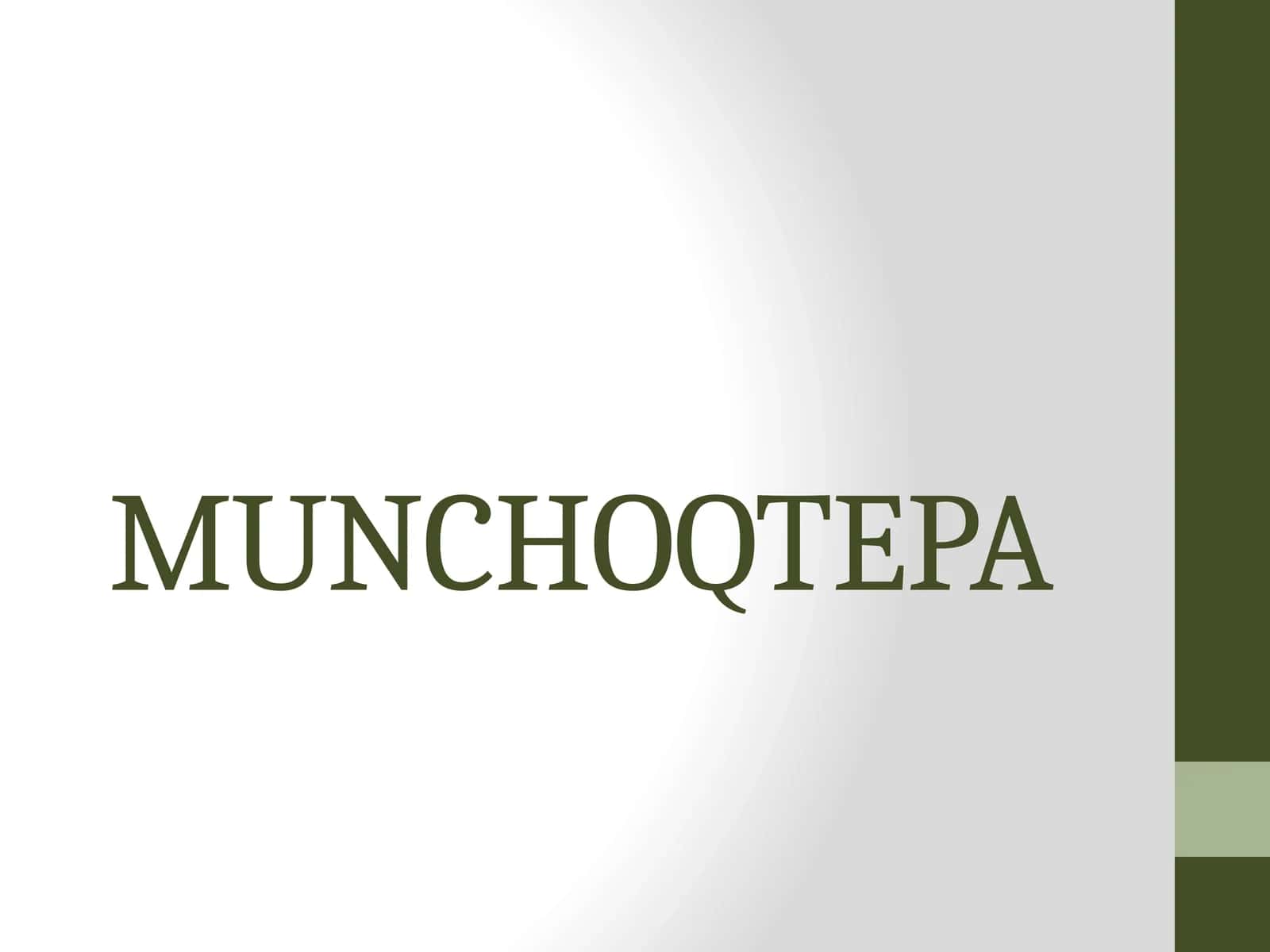 MUNCHOQTEPA