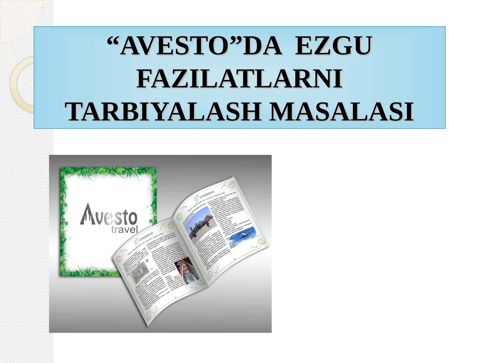 Avesto fazilatlarni tarbiyalash