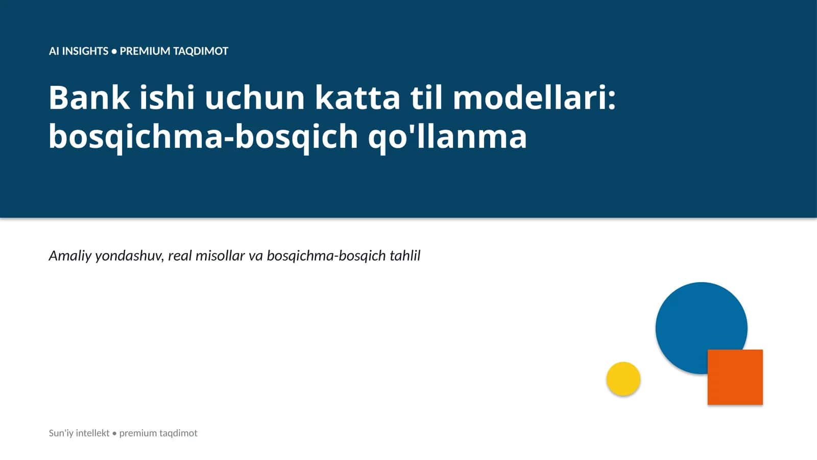 Bank ishi uchun katta til modellari: bosqichma-bosqich qo'llanma