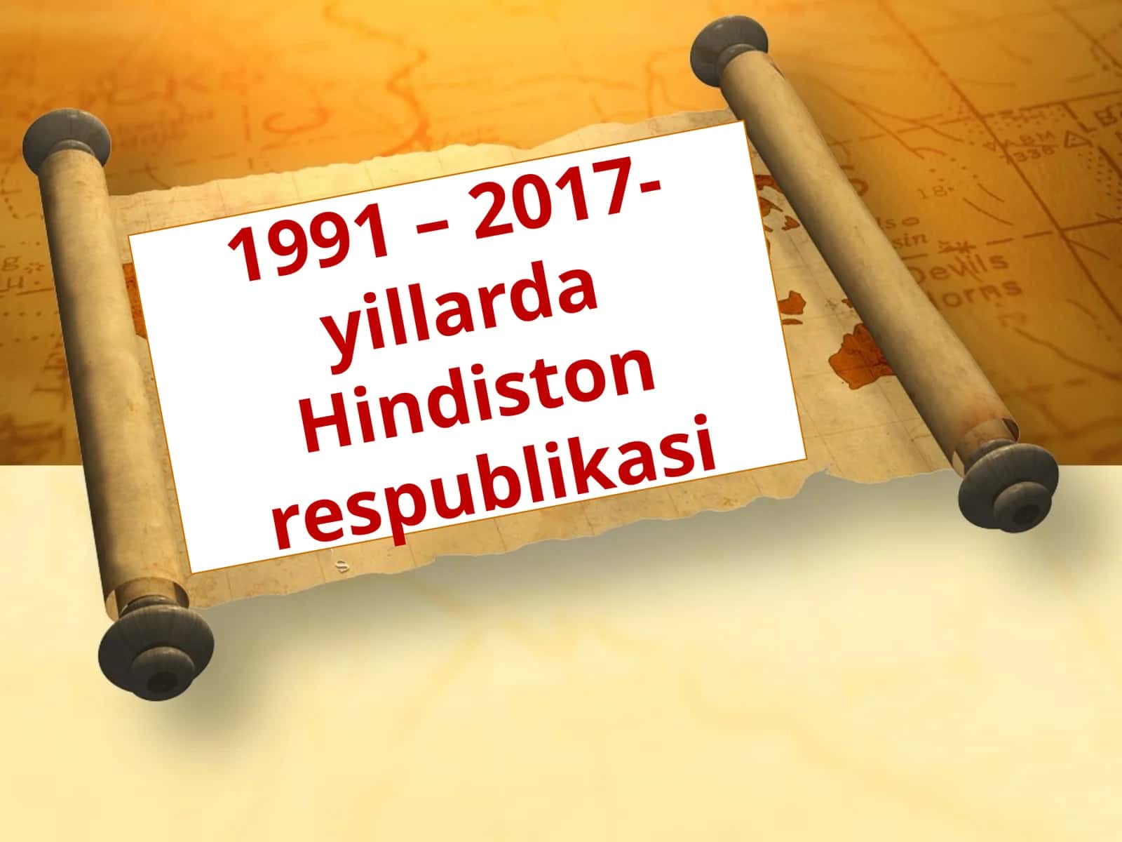 1991 – 2017-yillarda Hindiston Respublikasi. Jahon tarixi dars ishlanma