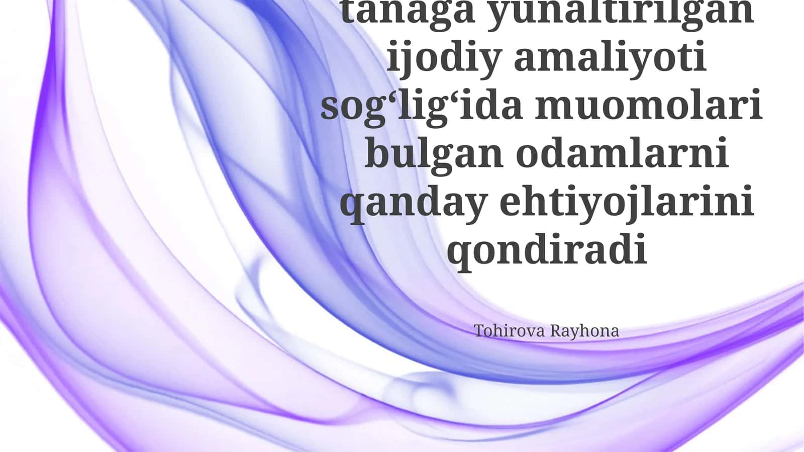 Jismoniy faolyatning tanaga yunaltirilgan ijodiy amaliyoti sogʻligʻida muomolari bulgan odamlarni qanday ehtiyojlarini qondiradi