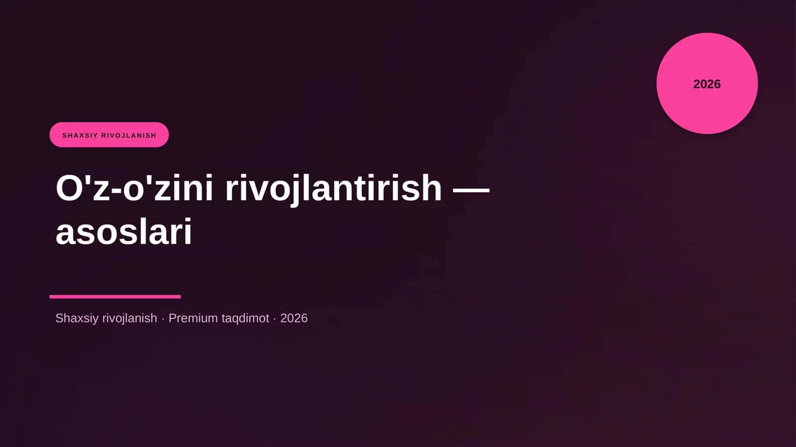 O'z-o'zini rivojlantirish — asoslari