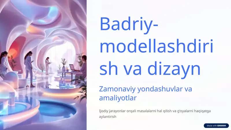 Badriy-modellashdirish va dizayn