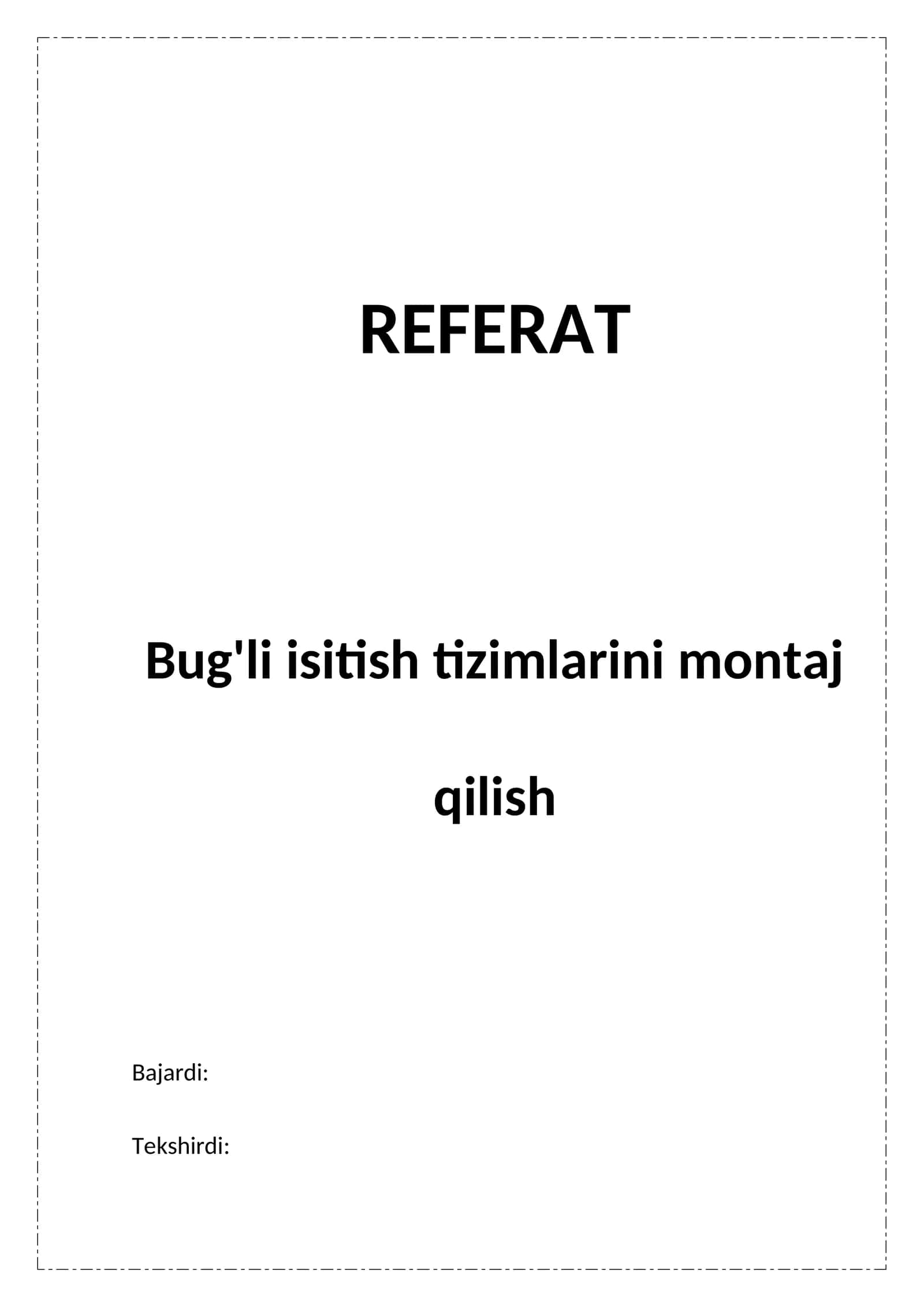 Bug'li isitish tizimlarini montaj qilish