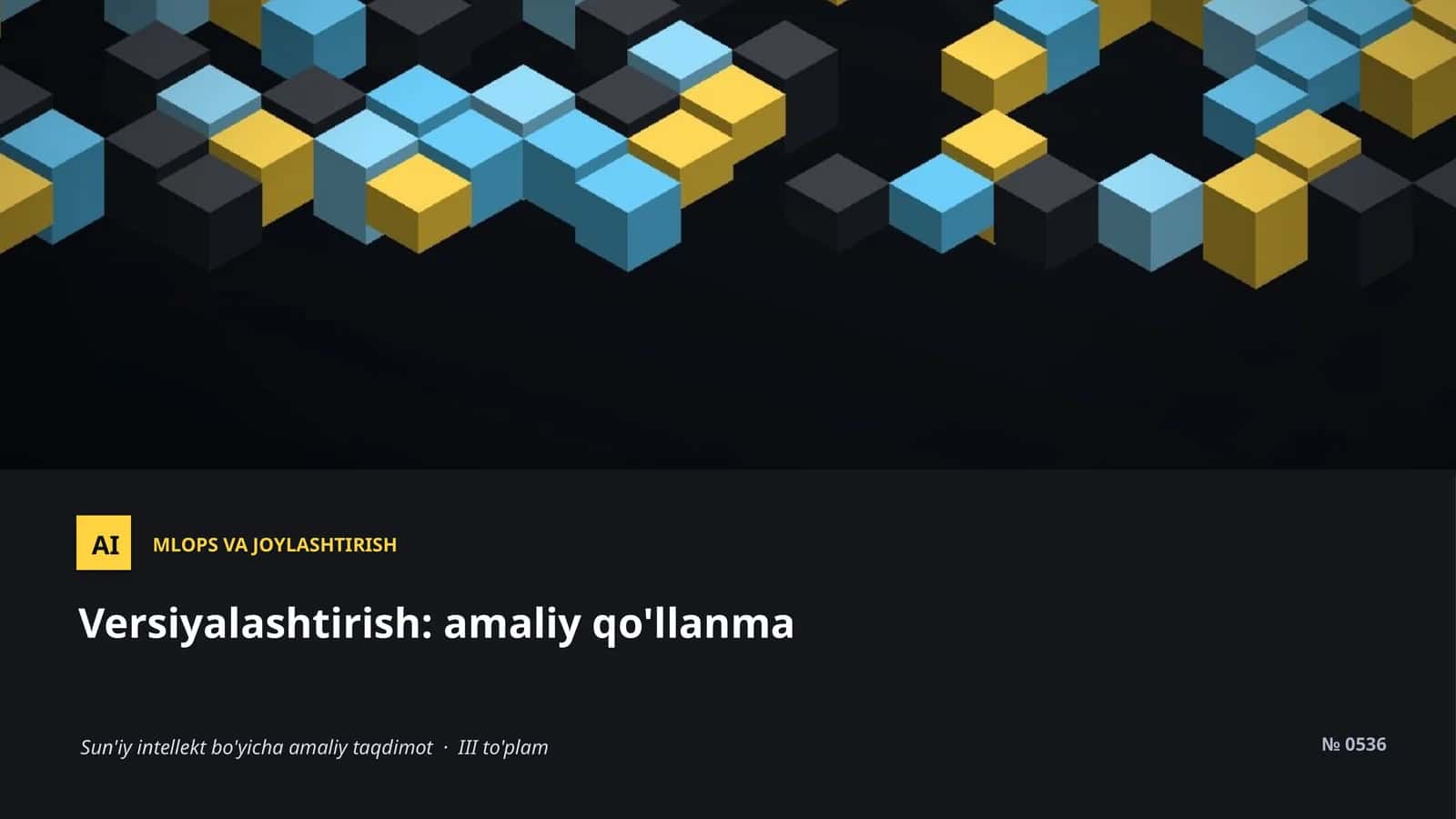 MLOPS VA JOYLASHTIRISH