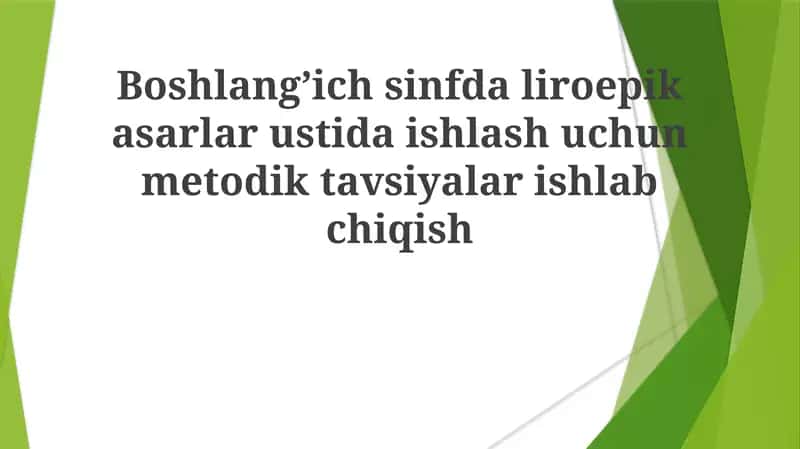 Lirik-epik asarlar ustida ishlash uchun metodi kitob