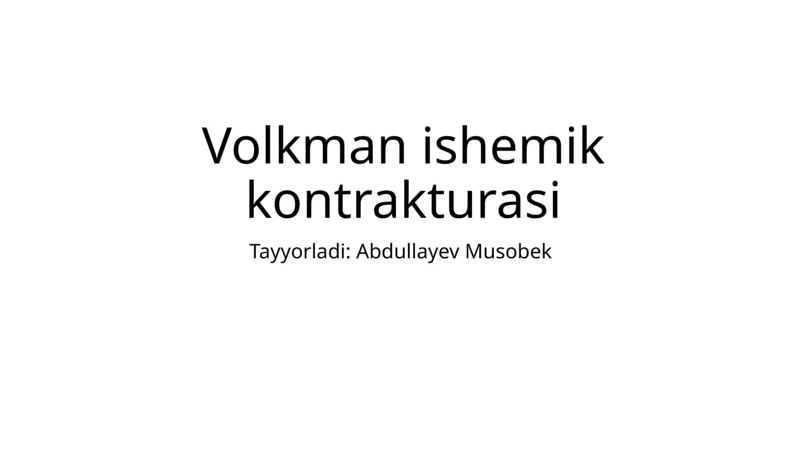 Volkman ishemiya kontrakturasi