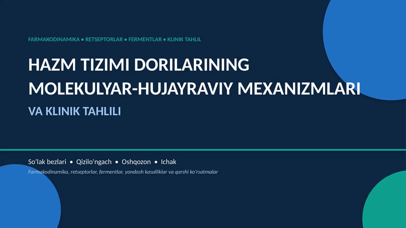 HAZM TIZIMI DORILARINING MOLEKULYAR-HUJAYRAVIY MEXANIZMLARI