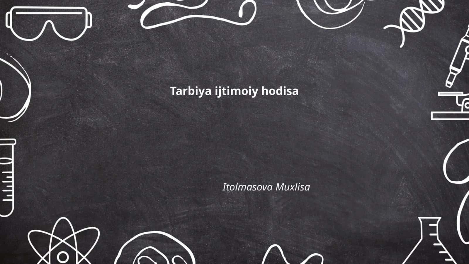 Tarbiya ijtimoiy hodisa