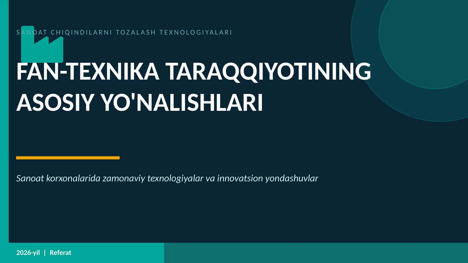 SANOAT CHIQINDILARNI TOZALASH TEXNOLOGIYALARI