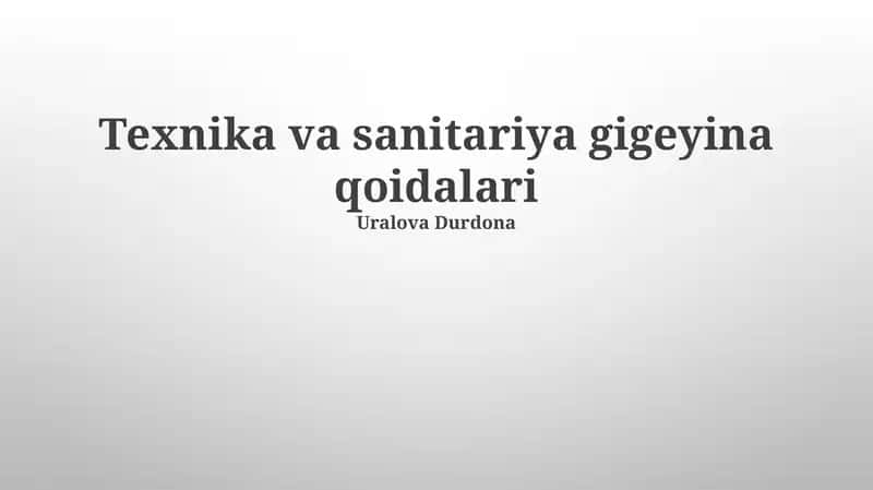 Texnika va sanitariya gigeyina qoidalari