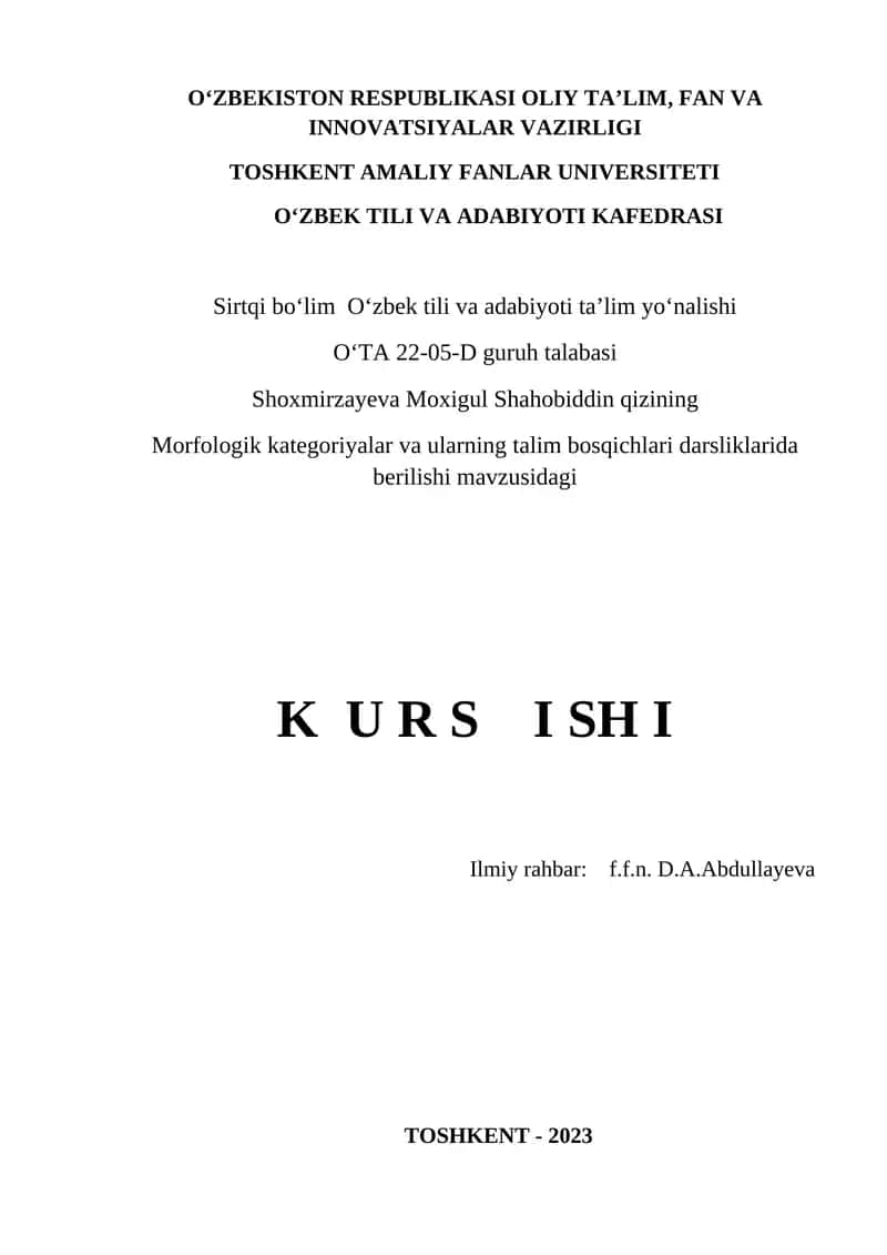 Morfologik kategoriyalar va ularning talim bosqichlari darsliklarida berilishi mavzusidagi K U R S I SH I