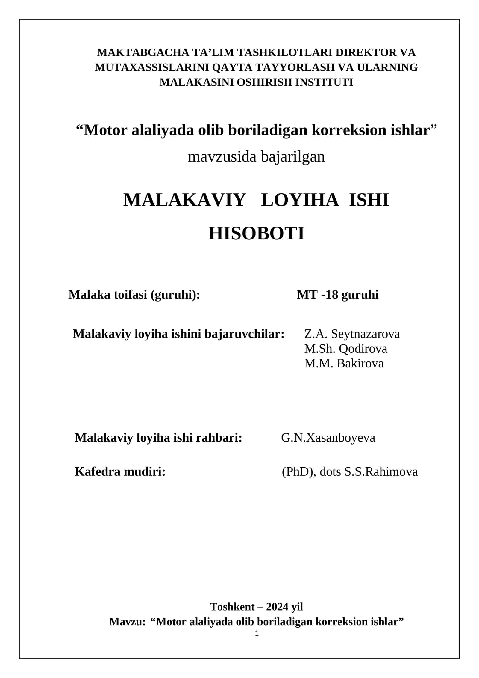 Motor alaliyada olib boriladigan korreksion ishlar