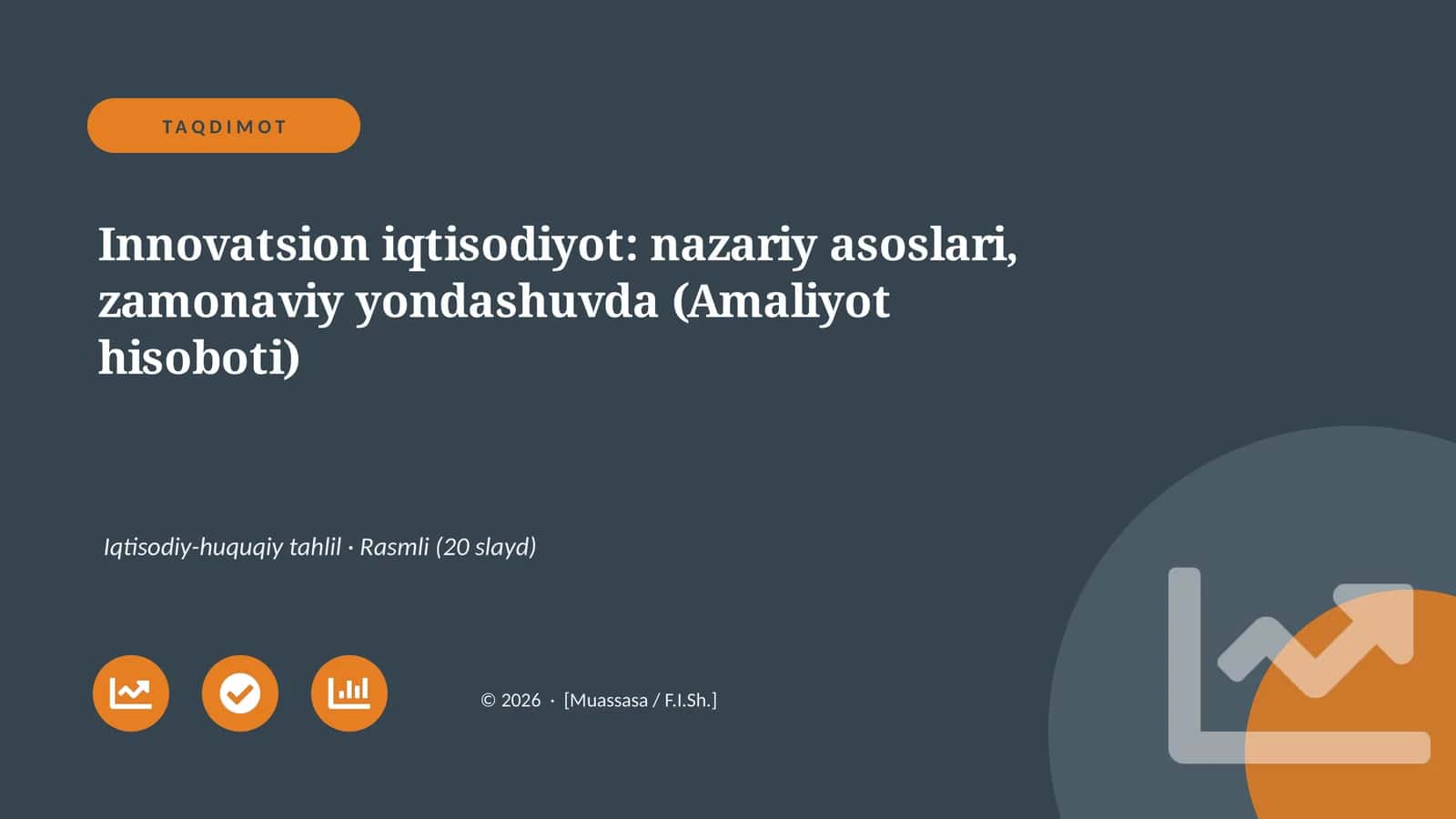 Innovatsion iqtisodiyot: nazariy asoslari, zamonaviy yondashuvda (Amaliyot hisoboti)