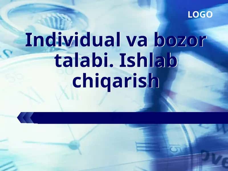 Individual va bozor talabi. Ishlab chiqarish