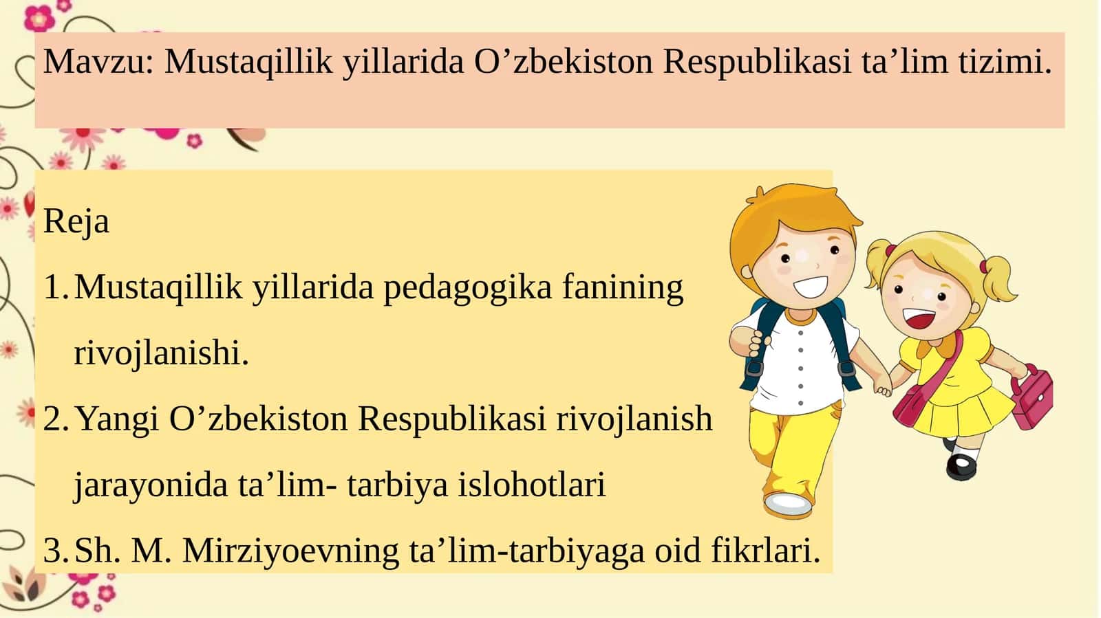 Mustaqillik yillarida O’zbekiston Respublikasi taʼlim tizimi