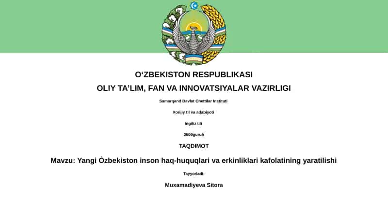 Yangi Òzbekiston inson haq-huquqlari va erkinliklari kafolatining yaratilishi