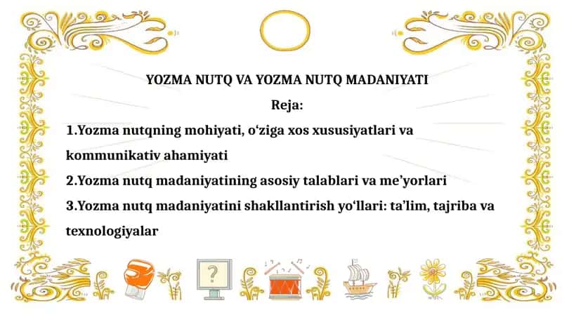 YOZMA NUTQ VA YOZMA NUTQ MADANIYATI