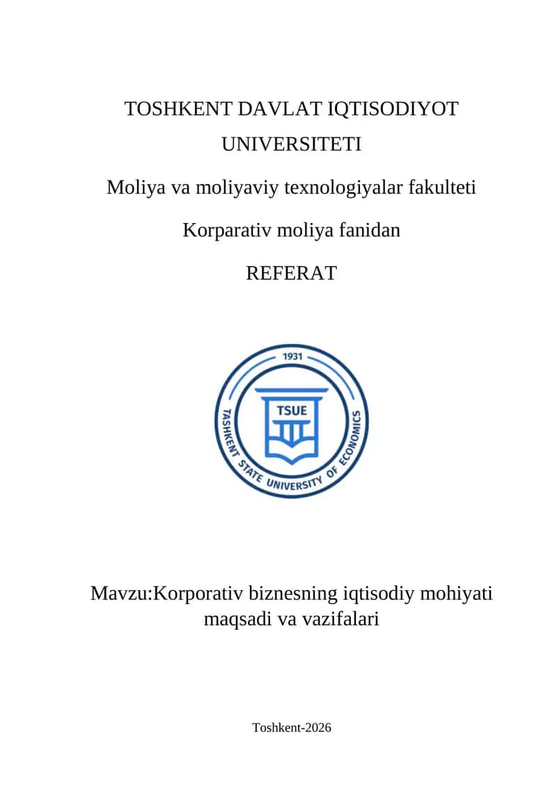 Korporativ biznesning iqtisodiy mohiyati maqsadi va vazifalari