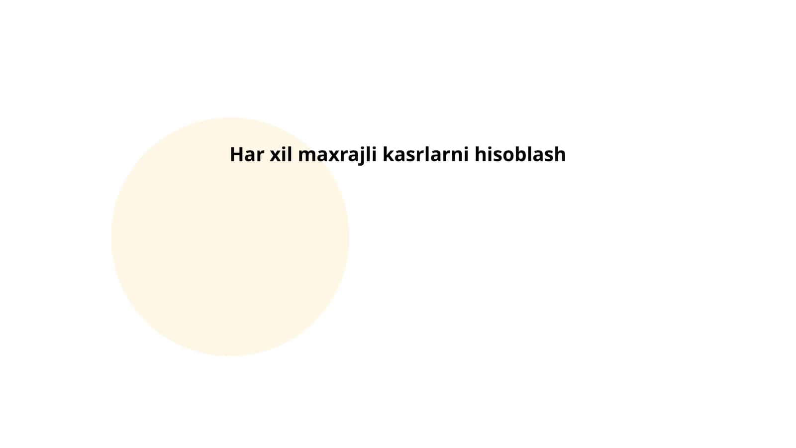 Kasrlarni Hisoblash