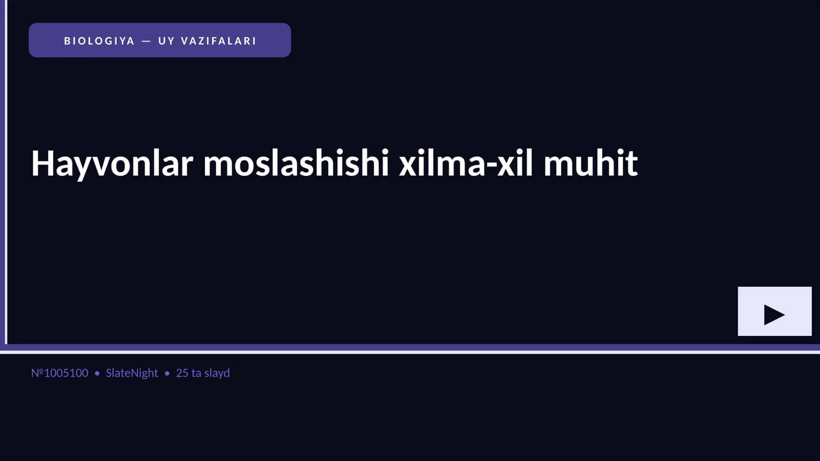 BIOLOGIYA — UY VAZIFALARI
