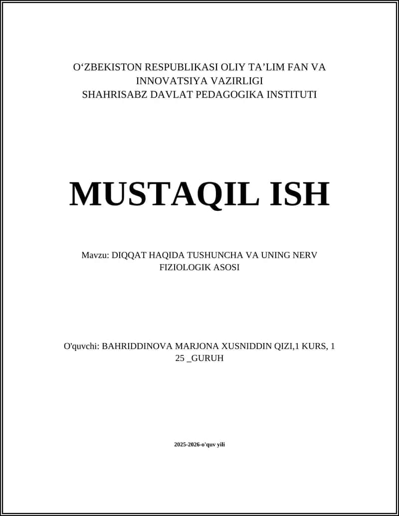 Mavzu: DIQQAT HAQIDA TUSHUNCHA VA UNING NERV FIZIOLOGIK ASOSI