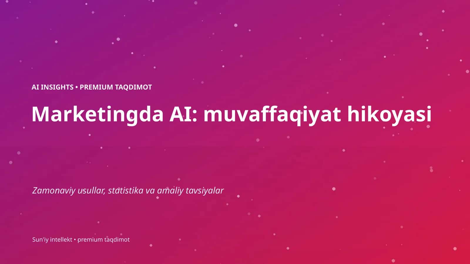 Marketingda AI: muvaffaqiyat hikoyasi