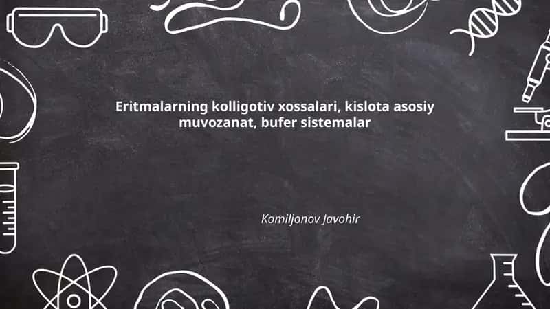 Eritmalarning kolligativ xossalari
