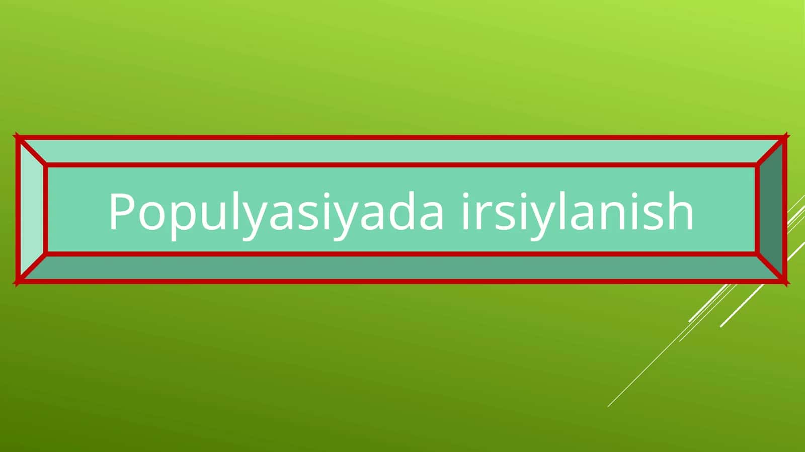 Populyatsiyada irsiylanish