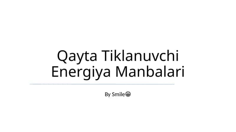 Qayta Tiklanuvchi Energiya Manbalari