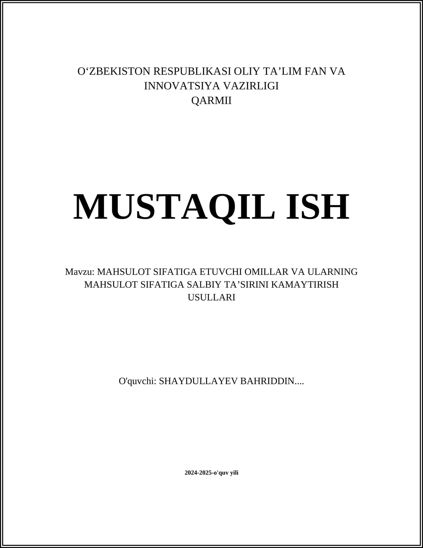 MAHSULOT SIFATIGA ETUVCHI OMILLAR VA ULARNING MAHSULOT SIFATIGA SALBIY TAʼSIRINI KAMAYTIRISH USULLARI