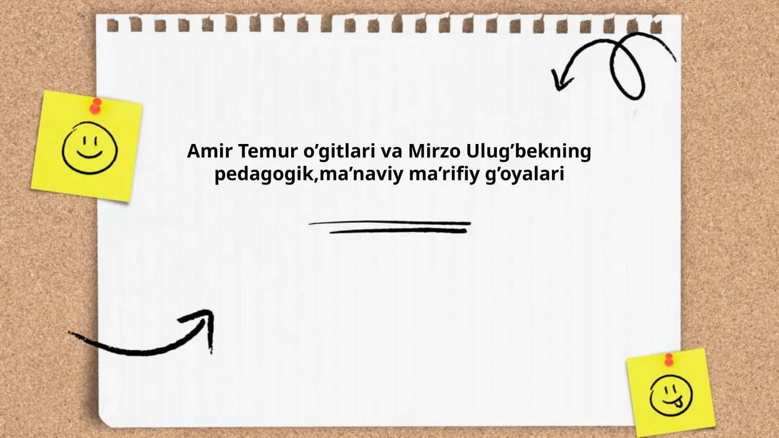 Amir Temur o’gitlari va Mirzo Ulug’bekning pedagogik,ma’naviy ma’rifiy g’oyalari