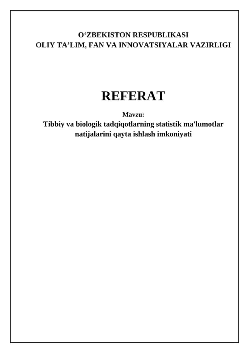 Tibbiy va biologik tadqiqotlarning statistik ma'lumotlar natijalarini qayta ishlash imkoniyati