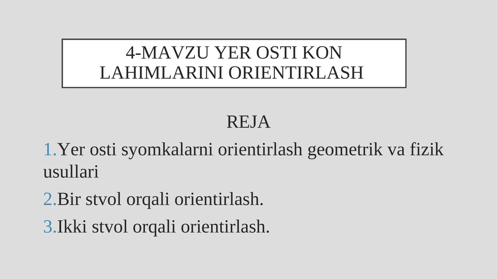 Yer osti kon lahimlarini orientirlash